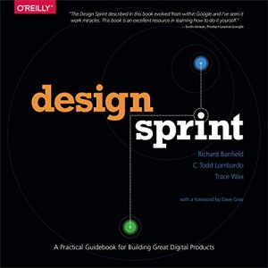 Descargar Design Sprint: A Practical Guidebook for Building Great Digital Products pdf, epub, ebook