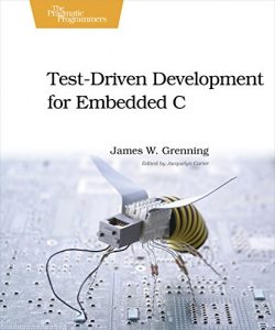 Descargar Test Driven Development for Embedded C (Pragmatic Programmers) pdf, epub, ebook