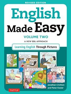 Descargar English Made Easy Volume Two: A New ESL Approach: Learning English Through Pictures: 2 pdf, epub, ebook