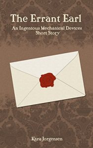 Descargar The Errant Earl (An Ingenious Mechanical Devices Short Story Book 2) (English Edition) pdf, epub, ebook