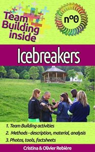 Descargar Team Building inside 0 – icebreakers: Create and live the team spirit! (English Edition) pdf, epub, ebook