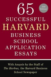 Descargar 65 Successful Harvard Business School Application Essays, Second Edition: With Analysis by the Staff of The Harbus, the Harvard Business School Newspaper pdf, epub, ebook