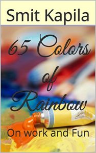 Descargar 65 Colors of Rainbow: On work and Fun (English Edition) pdf, epub, ebook