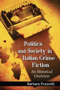 Descargar Politics and Society in Italian Crime Fiction: An Historical Overview pdf, epub, ebook