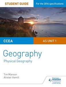 Descargar CCEA A-level Geography Student Guide 1: AS Unit 1 (Student Guides) (English Edition) pdf, epub, ebook