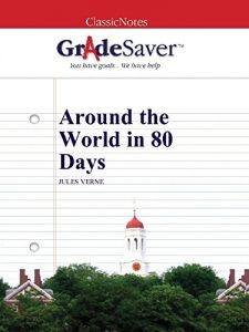 Descargar GradeSaver (TM) ClassicNotes: Around the World in 80 Days (English Edition) pdf, epub, ebook