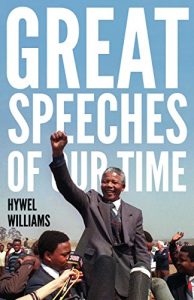 Descargar Great Speeches of Our Time: Speeches that Shaped the Modern World (English Edition) pdf, epub, ebook