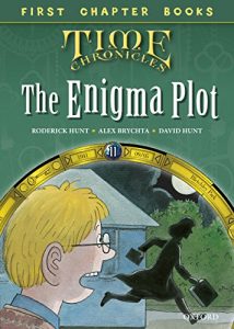 Descargar Oxford Reading Tree Read with Biff, Chip and Kipper First Chapter Books: The Enigma Plot (Time Chronicles) pdf, epub, ebook