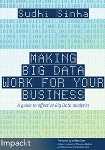 Descargar Making Big Data Work for Your Business pdf, epub, ebook