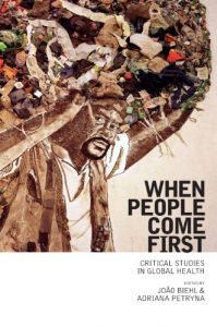 Descargar When People Come First: Critical Studies in Global Health pdf, epub, ebook