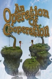 Descargar An Operation of Cooperation: A Children’s Book About Getting Along With Others (A Sami and Thomas Adventure) (English Edition) pdf, epub, ebook