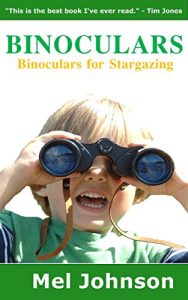 Descargar Binoculars: Binoculars for Stargazing (English Edition) pdf, epub, ebook