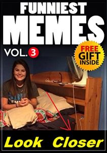 Descargar Memes: Funniest Memes Collection (Ultimate Funny Memes Book 88)(Memes, Memes XL, Cat Memes, Funny fails, Photoshop fails, Texting fails, Ultimate memes) (Free Memes) (English Edition) pdf, epub, ebook