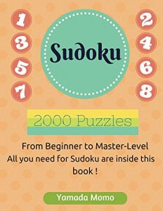 Descargar Sudoku: Brain Training 2,000 puzzles: From Beginner to Master-Level All you need for Sudoku are inside this book ! (English Edition) pdf, epub, ebook
