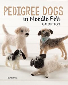 Descargar Pedigree Dogs in Needle Felt pdf, epub, ebook