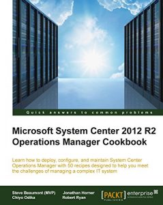 Descargar Microsoft System Center 2012 R2 Operations Manager Cookbook pdf, epub, ebook