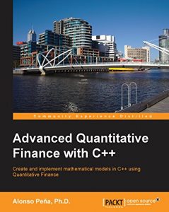 Descargar Advanced Quantitative Finance with C++ pdf, epub, ebook