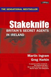 Descargar Stakeknife: Britain’s Secret Agents in Ireland pdf, epub, ebook