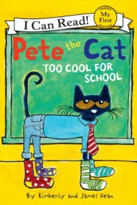 Descargar Pete the Cat: Too Cool for School (My First I Can Read) pdf, epub, ebook
