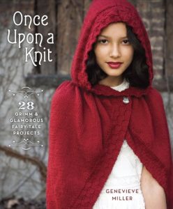 Descargar Once Upon a Knit: 28 Grimm and Glamorous Fairy-Tale Projects pdf, epub, ebook