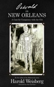 Descargar Oswald in New Orleans: A Case for Conspiracy with the CIA pdf, epub, ebook