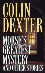 Descargar Morse’s Greatest Mystery and Other Stories (Inspector Morse) pdf, epub, ebook