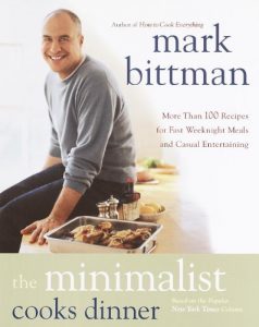 Descargar The Minimalist Cooks Dinner: More Than 100 Recipes for Fast Weeknight Meals and Casual Entertaining pdf, epub, ebook