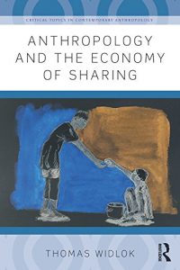 Descargar Anthropology and the Economy of Sharing (Critical Topics in Contemporary Anthropology) pdf, epub, ebook