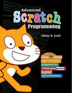 Descargar Advanced Scratch Programming: Learn to design programs for challenging games, puzzles, and animations (English Edition) pdf, epub, ebook
