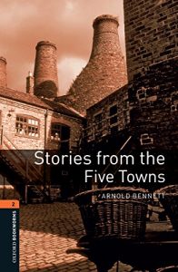 Descargar Stories from the Five Towns Level 2 Oxford Bookworms Library: 700 Headwords pdf, epub, ebook