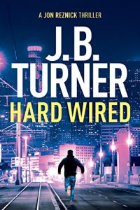 Descargar Hard Wired (Jon Reznick Thriller Series Book 3) (English Edition) pdf, epub, ebook