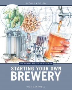 Descargar The Brewers Association’s Guide to Starting Your Own Brewery pdf, epub, ebook