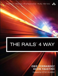 Descargar The Rails 4 Way (Addison-Wesley Professional Ruby Series) pdf, epub, ebook