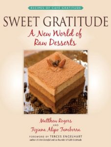 Descargar Sweet Gratitude: A New World of Raw Desserts pdf, epub, ebook