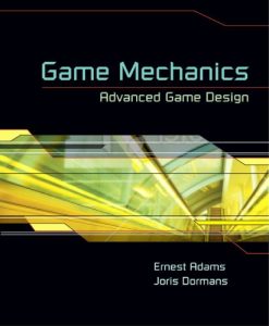 Descargar Game Mechanics: Advanced Game Design (Voices That Matter) pdf, epub, ebook