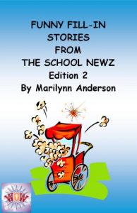 Descargar FUNNY FILL-IN STORIES From THE SCHOOL NEWZ ~~ Edition Two (Funny Fill-In Stories, School NEWZ Book 2) (English Edition) pdf, epub, ebook