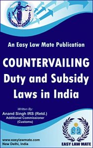 Descargar Countervailing Duty and Subsidy Laws in India (English Edition) pdf, epub, ebook
