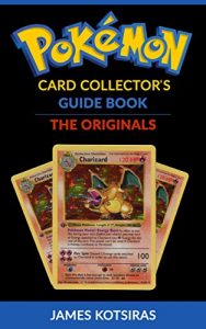 Descargar Pokemon Card Collector’s Guide Book Unofficial: The Originals (English Edition) pdf, epub, ebook