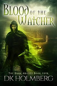 Descargar Blood of the Watcher (The Dark Ability Book 4) (English Edition) pdf, epub, ebook