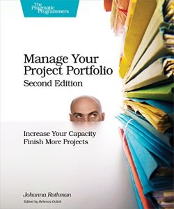 Descargar Manage Your Project Portfolio: Increase Your Capacity and Finish More Projects pdf, epub, ebook