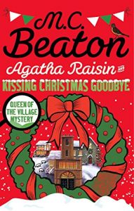 Descargar Agatha Raisin and Kissing Christmas Goodbye pdf, epub, ebook