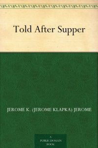 Descargar Told After Supper (English Edition) pdf, epub, ebook