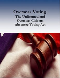 Descargar Overseas Voting: The Uniformed and Overseas Citizens Absentee Voting Act (English Edition) pdf, epub, ebook