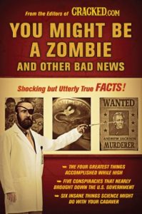 Descargar You Might Be a Zombie and Other Bad News: Shocking but Utterly True Facts pdf, epub, ebook