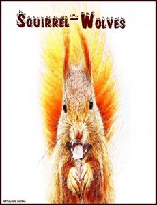 Descargar SQUIRREL-WOLVES (English Edition) pdf, epub, ebook