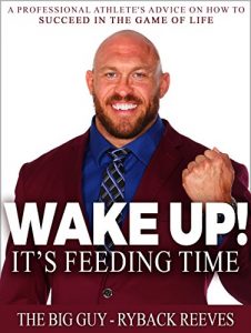 Descargar Wake Up!: It’s Feeding Time: A Professional Athlete’s Advice on How to Succeed in the Game of Life (English Edition) pdf, epub, ebook