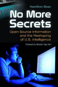 Descargar No More Secrets: Open Source Information and the Reshaping of U.S. Intelligence (Praeger Security International) pdf, epub, ebook