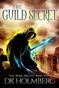 Descargar The Guild Secret (The Dark Ability Book 6) (English Edition) pdf, epub, ebook