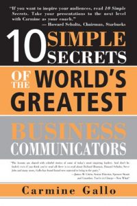 Descargar 10 Simple Secrets of the World’s Greatest Business Communicators pdf, epub, ebook