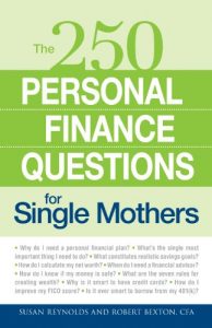 Descargar 250 Personal Finance Questions for Single Mothers: Make and Keep a Budget, Get Out of Debt, Establish Savings, Plan for College, Secure Insurance (English Edition) pdf, epub, ebook